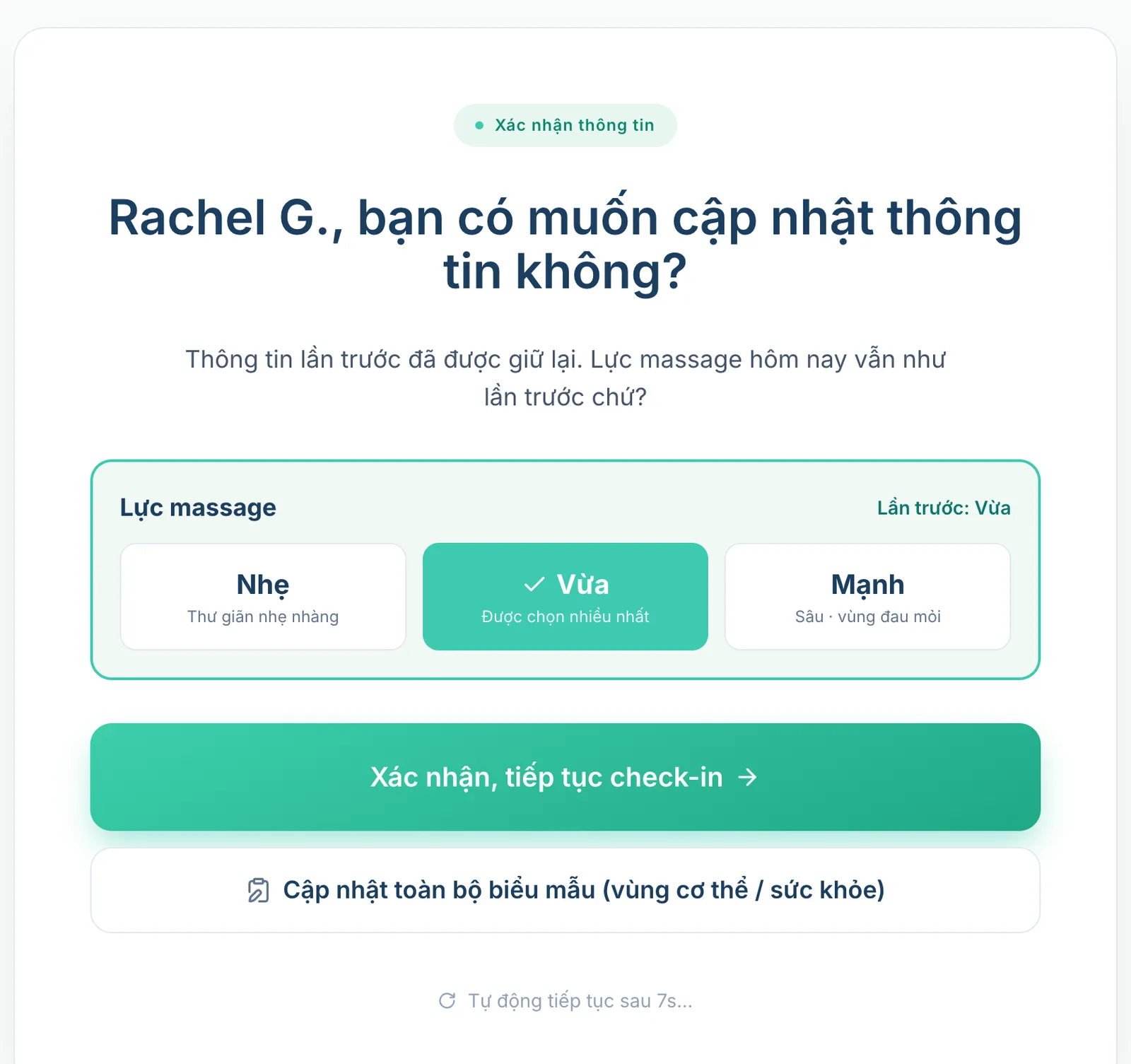 Lời nhắc cho khách cũ với lực massage lần trước được chọn sẵn